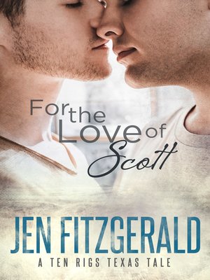cover image of For the Love of Scott